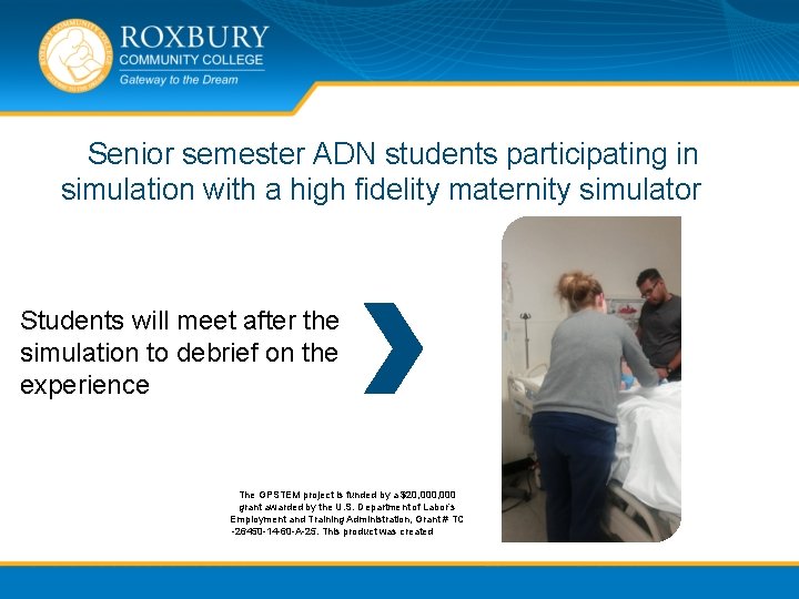 Senior semester ADN students participating in simulation with a high fidelity maternity simulator 3