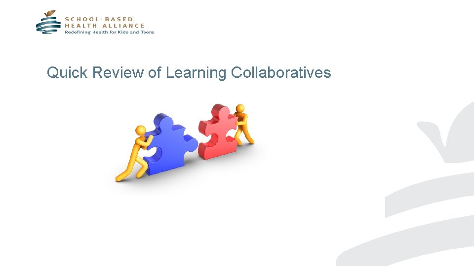 Quick Review of Learning Collaboratives 