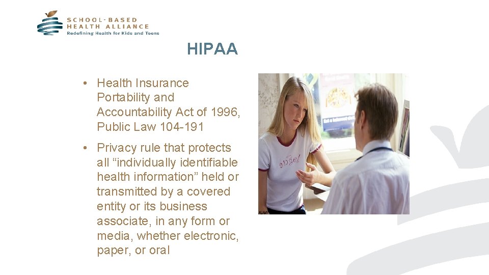 HIPAA • Health Insurance Portability and Accountability Act of 1996, Public Law 104 -191