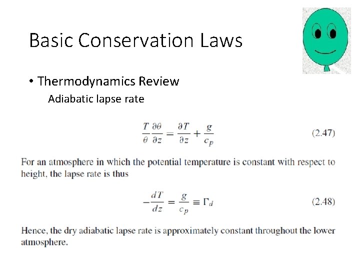 Basic Conservation Laws • Thermodynamics Review Adiabatic lapse rate 