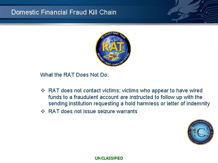 Domestic Financial Fraud Kill Chain What the RAT Does Not Do: v RAT does