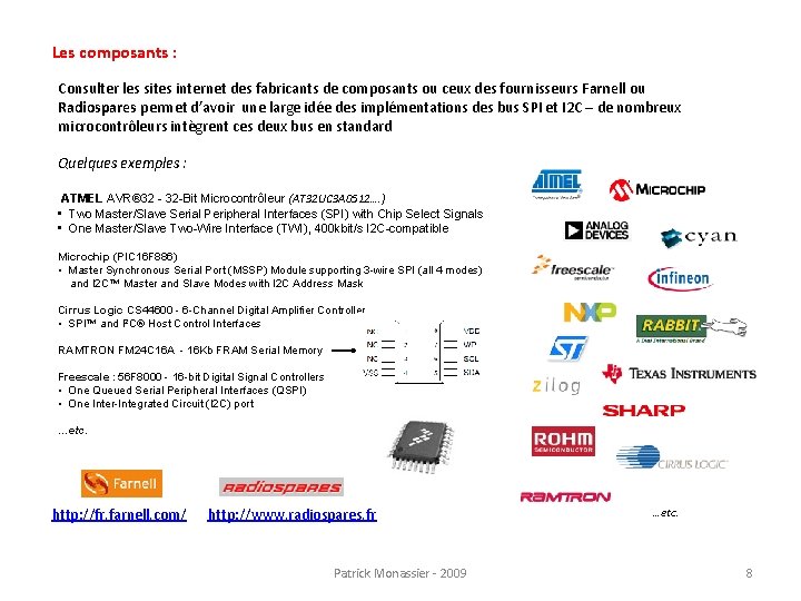 Les composants : Consulter les sites internet des fabricants de composants ou ceux des