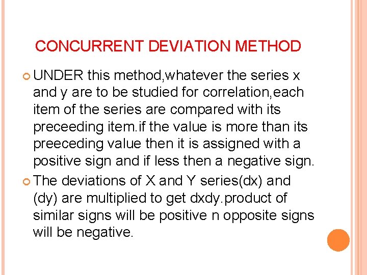 CONCURRENT DEVIATION METHOD UNDER this method, whatever the series x and y are to