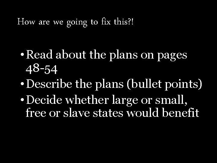 How are we going to fix this? ! • Read about the plans on