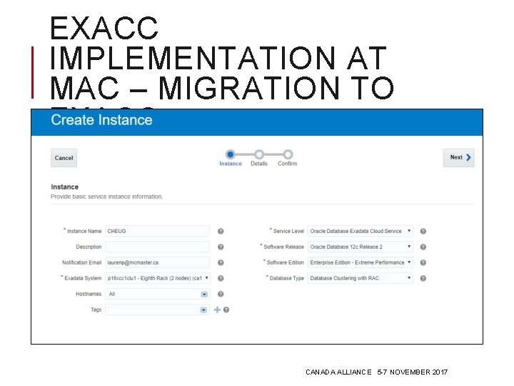 EXACC IMPLEMENTATION AT MAC – MIGRATION TO EXACC CANADA ALLIANCE 5 -7 NOVEMBER 2017