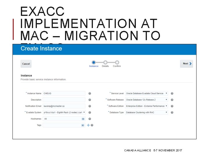 EXACC IMPLEMENTATION AT MAC – MIGRATION TO EXACC CANADA ALLIANCE 5 -7 NOVEMBER 2017 EXACC IMPLEMENTATION AT MAC – MIGRATION TO EXACC CANADA ALLIANCE 5 -7 NOVEMBER 2017