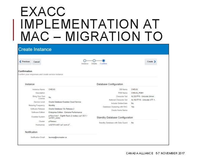 EXACC IMPLEMENTATION AT MAC – MIGRATION TO EXACC CANADA ALLIANCE 5 -7 NOVEMBER 2017