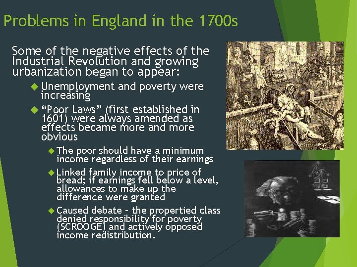 Problems in England in the 1700 s Some of the negative effects of the