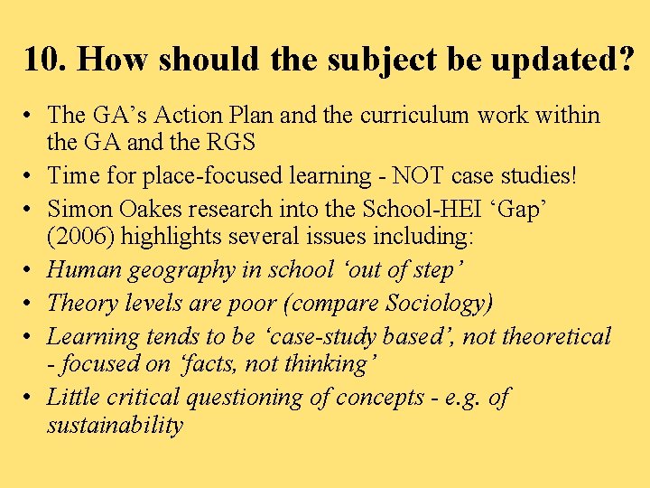 10. How should the subject be updated? • The GA’s Action Plan and the 10. How should the subject be updated? • The GA’s Action Plan and the