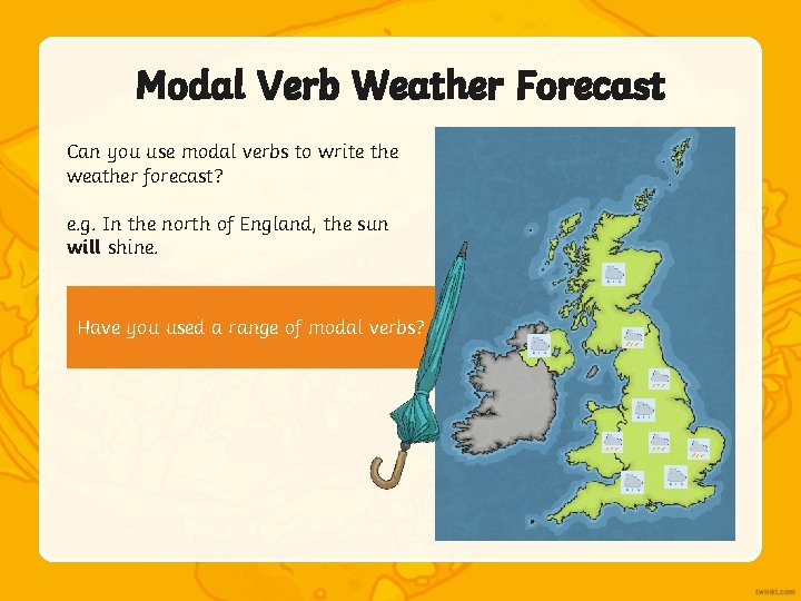 Modal Verb Weather Forecast Can you use modal verbs to write the weather forecast?
