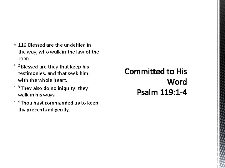 § 119 Blessed are the undefiled in the way, who walk in the law