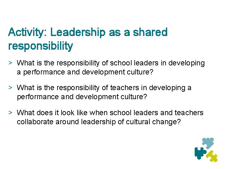 Activity: Leadership as a shared responsibility > What is the responsibility of school leaders