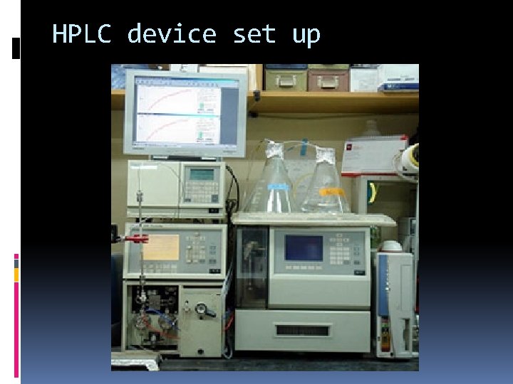 HPLC device set up 