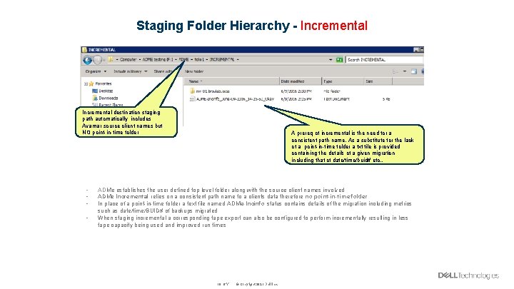 Staging Folder Hierarchy - Incremental destination staging path automatically includes Avamar source client names