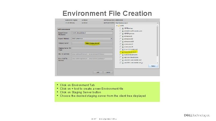 Environment File Creation • • Click on Environment Tab Click on + tool to
