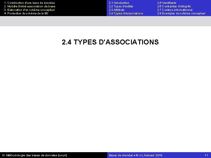 1. Construction d'une base de données 2. Modèle Entité-association de base 3. Elaboration d'un