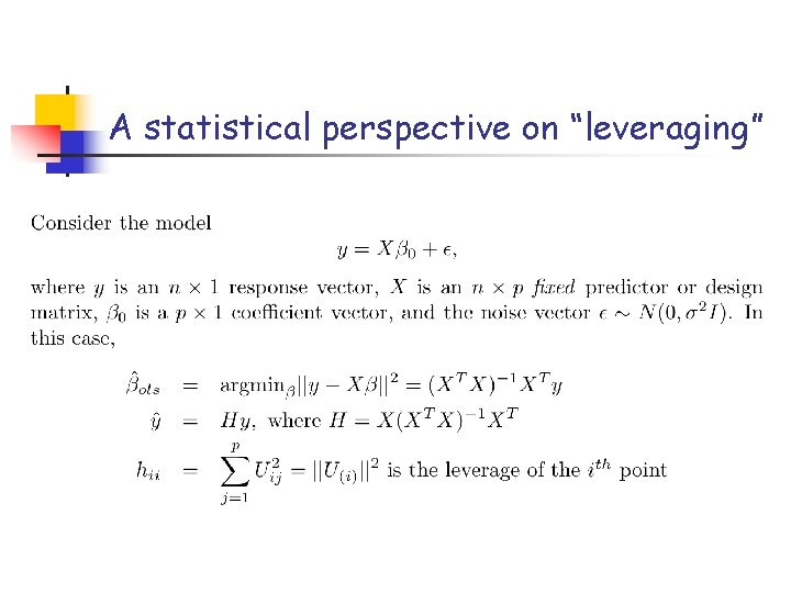 A statistical perspective on “leveraging” A statistical perspective on “leveraging”