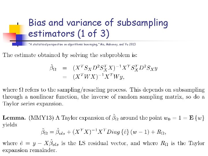 Bias and variance of subsampling estimators (1 of 3) “A statistical perspective on algorithmic Bias and variance of subsampling estimators (1 of 3) “A statistical perspective on algorithmic