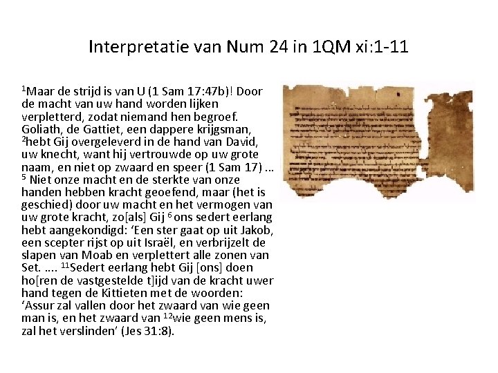 Interpretatie van Num 24 in 1 QM xi: 1 -11 1 Maar de strijd