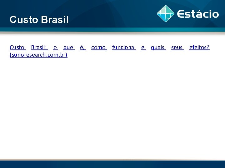 Custo Brasil: o que (sunoresearch. com. br) é, como funciona e quais seus efeitos?