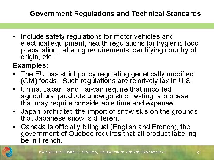 Government Regulations and Technical Standards • Include safety regulations for motor vehicles and electrical