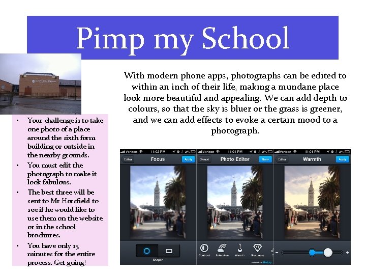 Pimp my School • • Your challenge is to take one photo of a