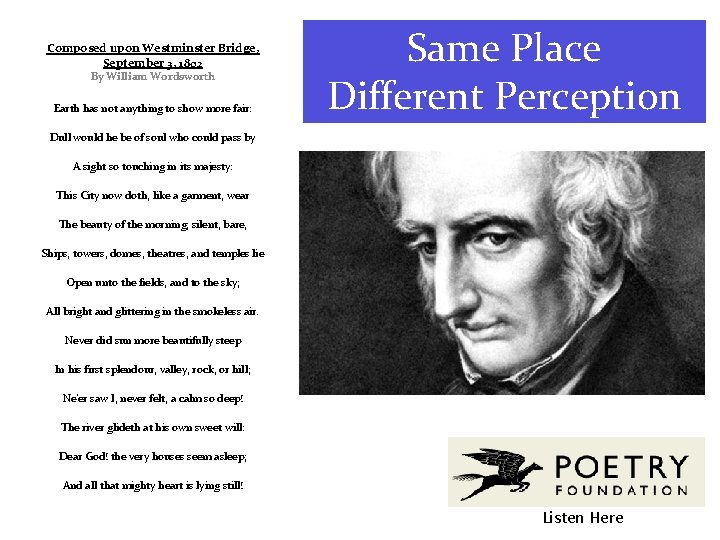 Composed upon Westminster Bridge, September 3, 1802 By William Wordsworth Earth has not anything