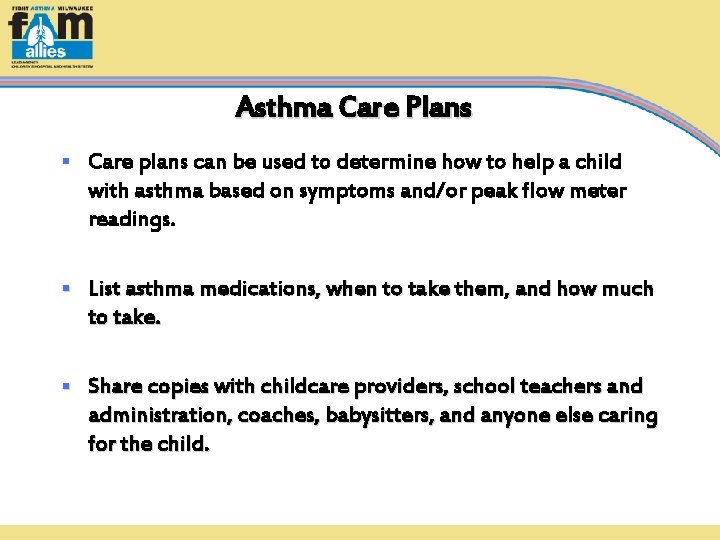 Asthma Care Plans § Care plans can be used to determine how to help