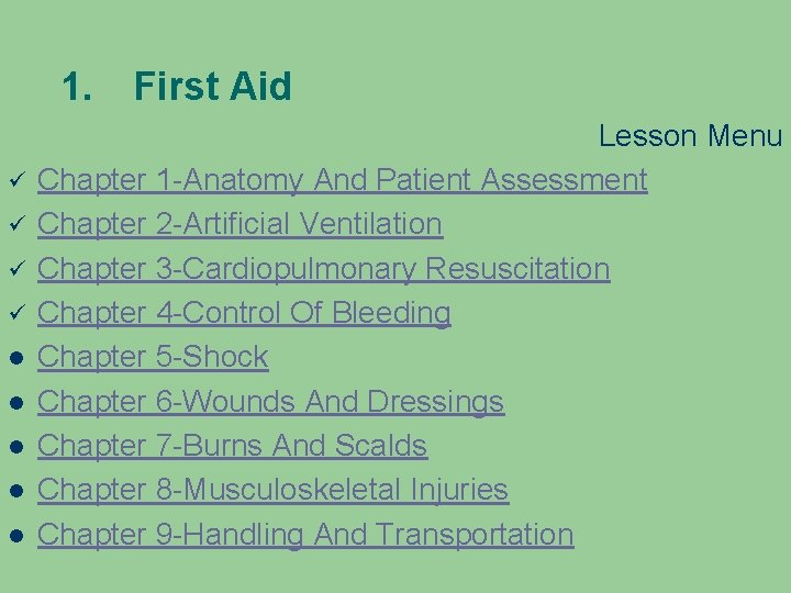 1. First Aid ü ü l l l Lesson Menu Chapter 1 -Anatomy And 1. First Aid ü ü l l l Lesson Menu Chapter 1 -Anatomy And