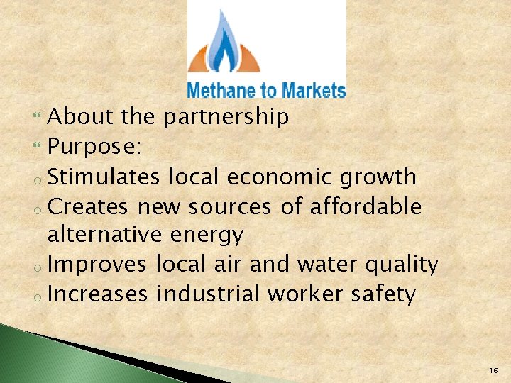About the partnership Purpose: o Stimulates local economic growth o Creates new sources of