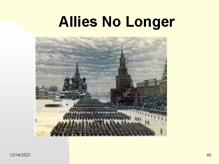 Allies No Longer 12/14/2021 46 