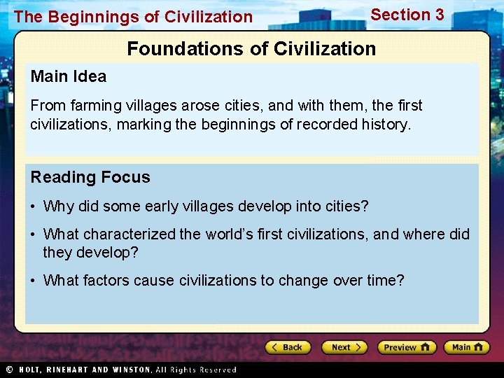 The Beginnings of Civilization Section 3 Foundations of Civilization Main Idea From farming villages