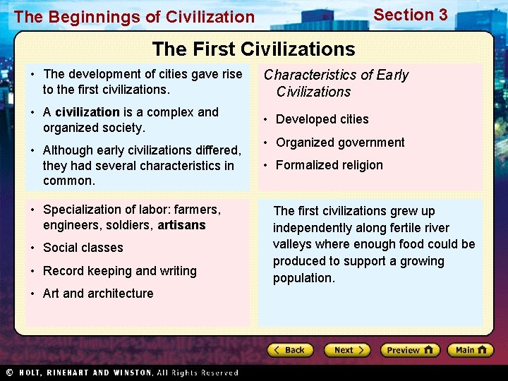 Section 3 The Beginnings of Civilization The First Civilizations • The development of cities