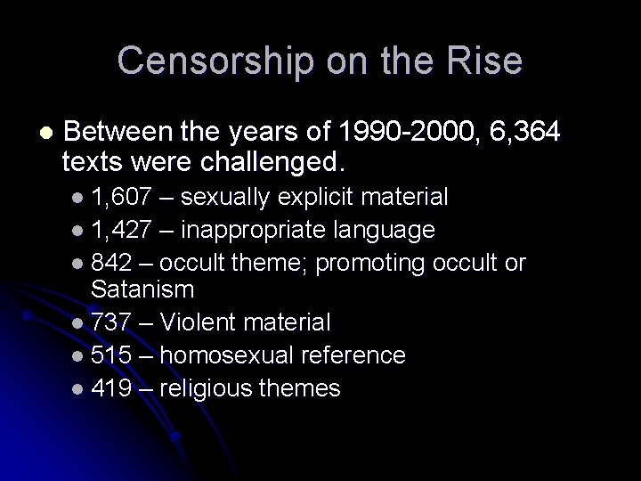 Censorship on the Rise l Between the years of 1990 -2000, 6, 364 texts