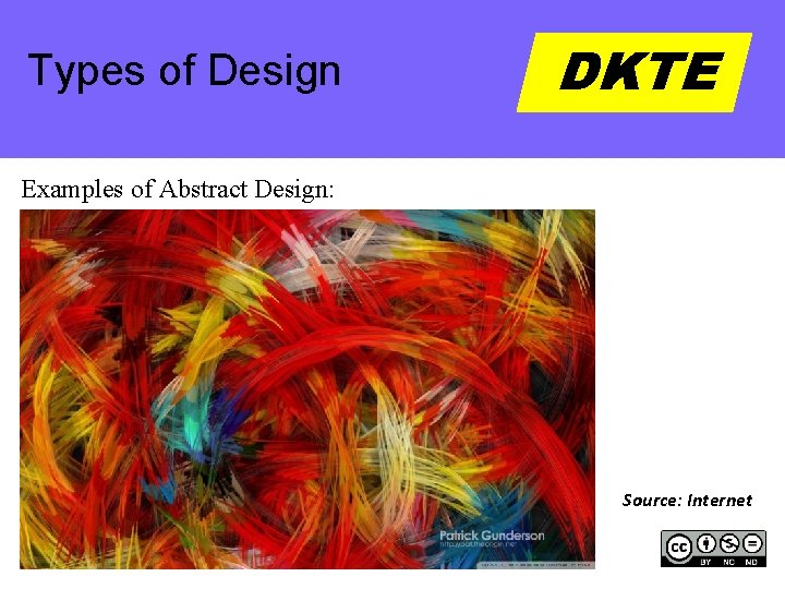 Types of Design DKTE Examples of Abstract Design: Source: Internet 