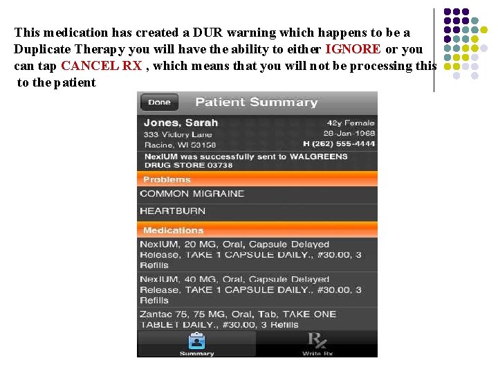 This medication has created a DUR warning which happens to be a Duplicate Therapy