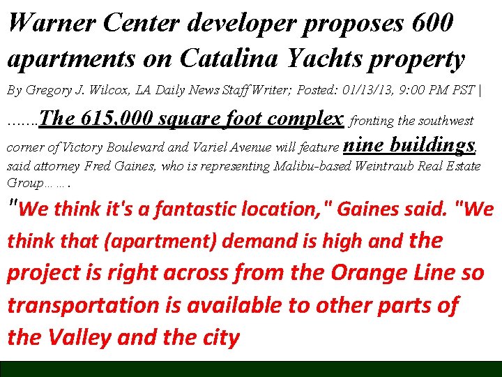 Warner Center developer proposes 600 apartments on Catalina Yachts property By Gregory J. Wilcox,