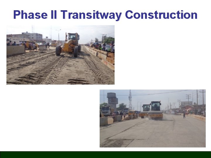 Phase II Transitway Construction 