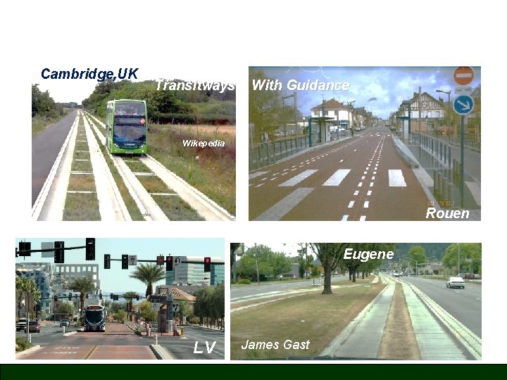 Cambridge, UK Transitways With Guidance Wikepedia Rouen Eugene LV James Gast 