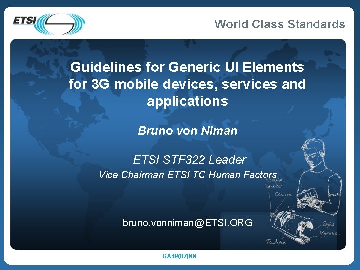 Guidelines for Generic UI Elements for 3 G mobile devices, services and applications Bruno