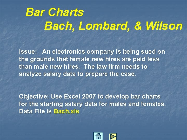 Bar Charts Bach, Lombard, & Wilson Issue: An electronics company is being sued on