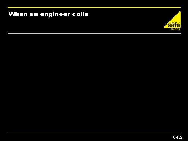 When an engineer calls V 4. 2 