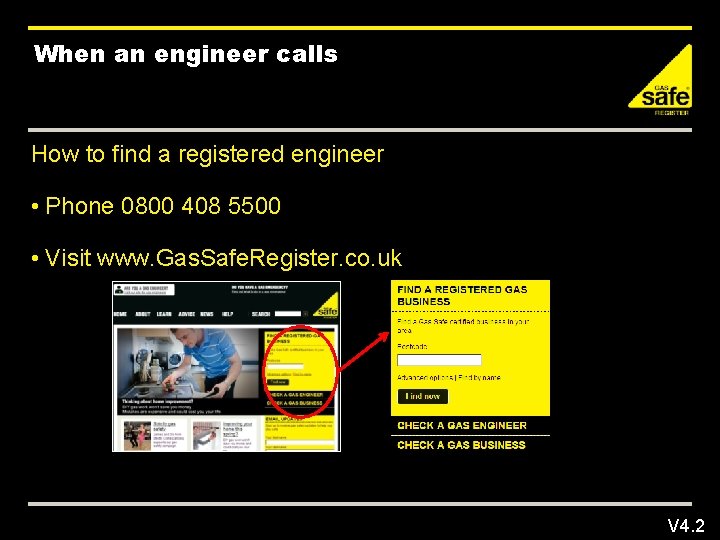 When an engineer calls How to find a registered engineer • Phone 0800 408
