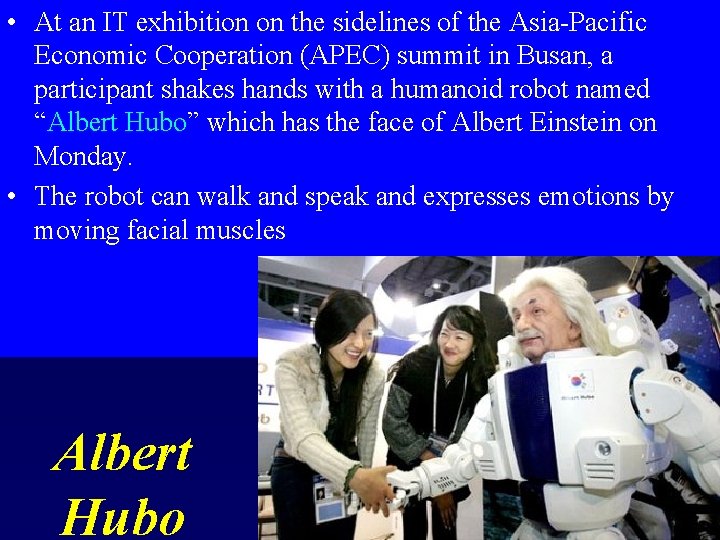 • At an IT exhibition on the sidelines of the Asia-Pacific Economic Cooperation • At an IT exhibition on the sidelines of the Asia-Pacific Economic Cooperation