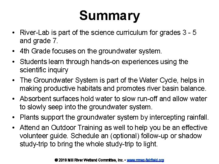 Summary • River-Lab is part of the science curriculum for grades 3 - 5