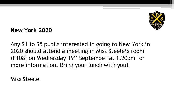 New York 2020 Any S 1 to S 5 pupils interested in going to