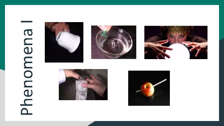 Phenomena I 