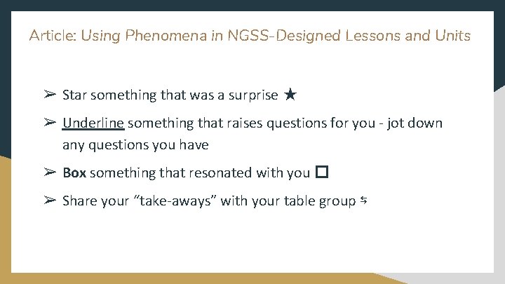 Article: Using Phenomena in NGSS-Designed Lessons and Units ➢ Star something that was a