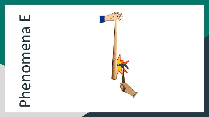 Phenomena E 