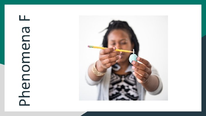 Phenomena F 